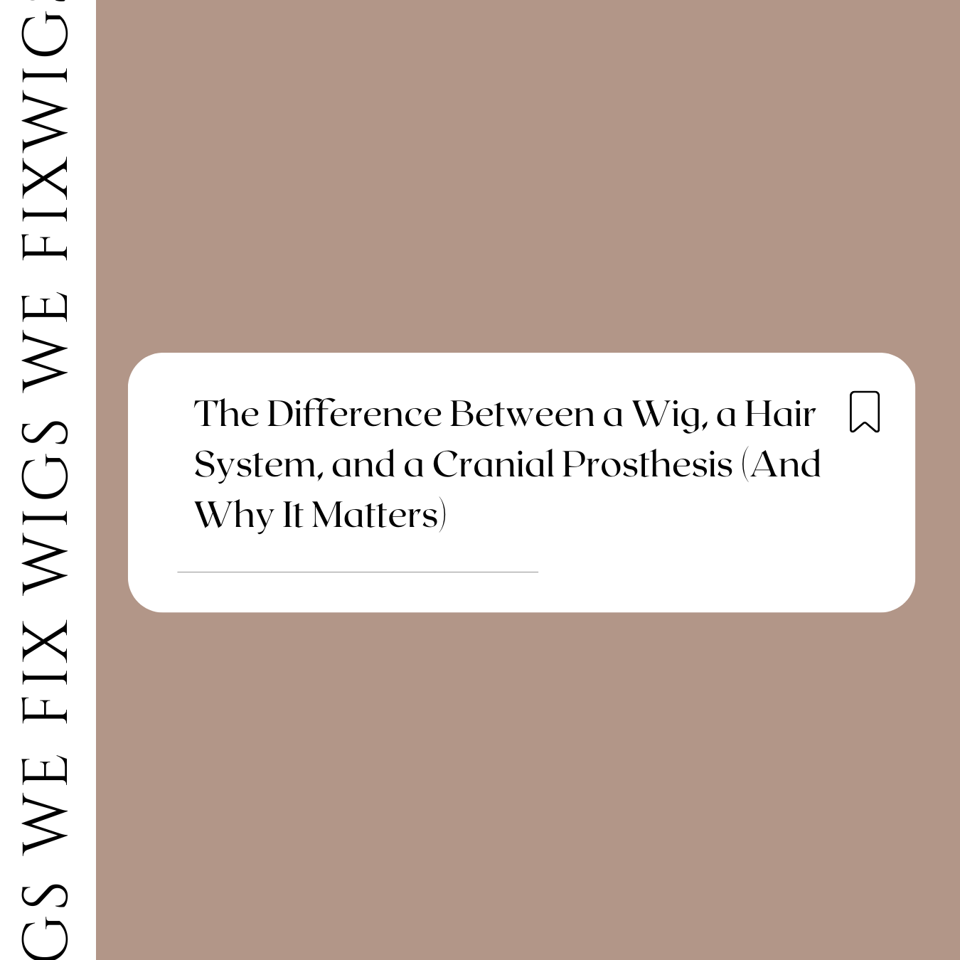 The Difference Between a Wig, a Hair System, and a Cranial Prosthesis